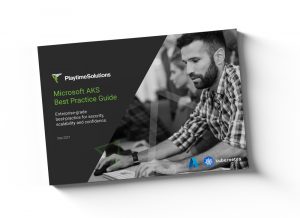 Playtime Solutions AKS Best Practice Guideline eBook